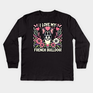 I Love My French Bulldog Puppy Design #1 Kids Long Sleeve T-Shirt